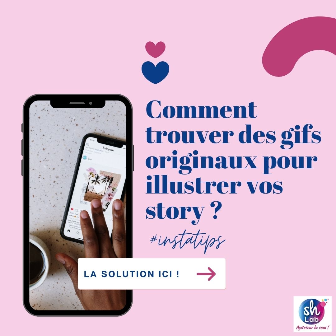 Comment trouver des gifs originaux sur Instagram?