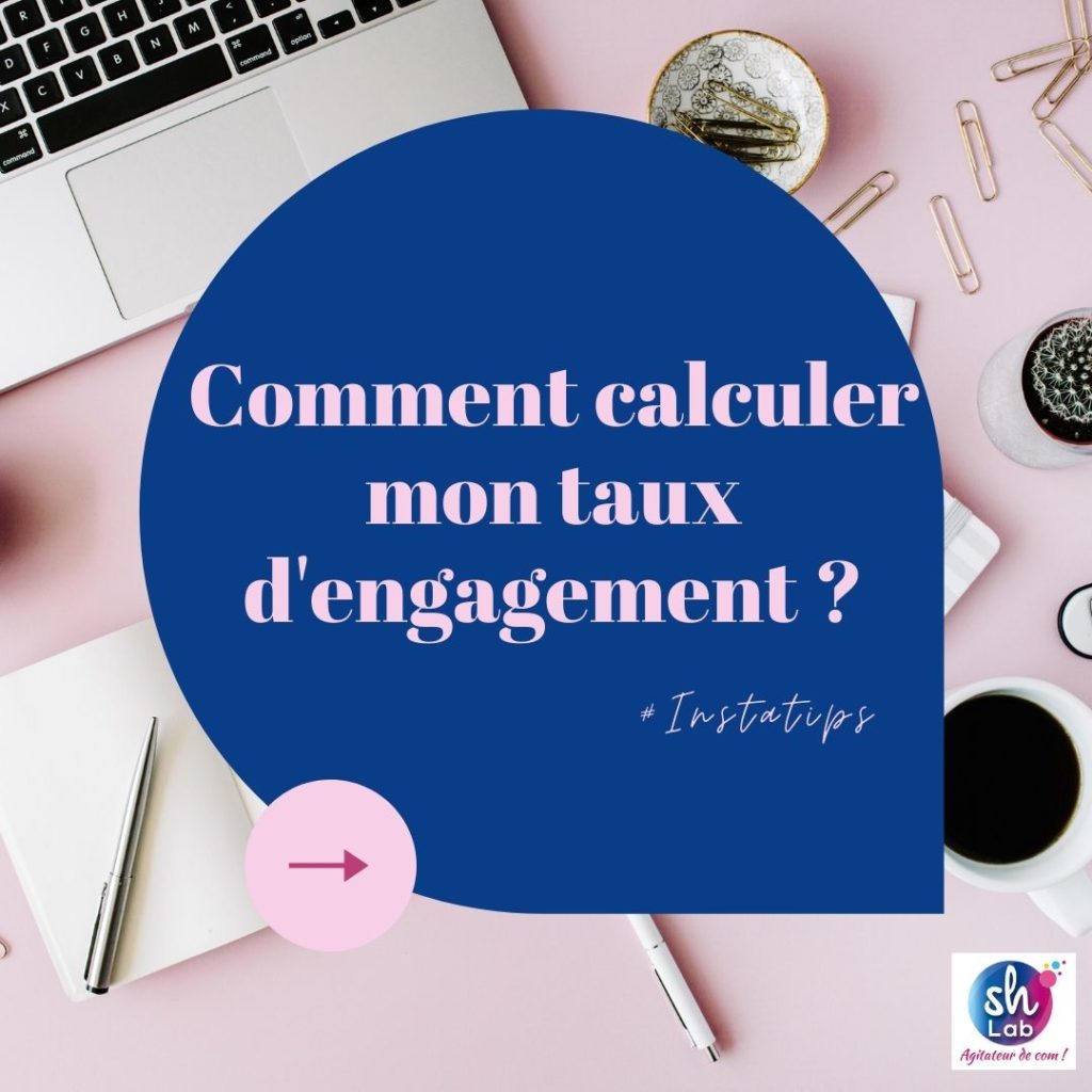 Comment calculer le taux d'engagement Instagram?