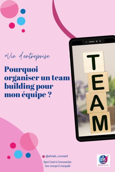 SH Lab - Comment organiser un Team Building