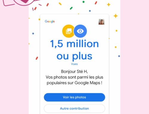 1,5 million de vues de mes photos d’avis Google ! 